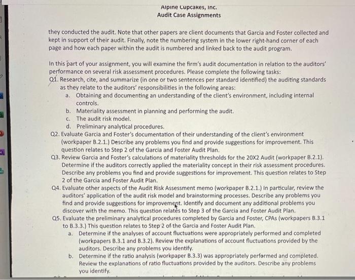 you need? Q5. Evaluate the preliminary analytical procedures completed by Garcia and