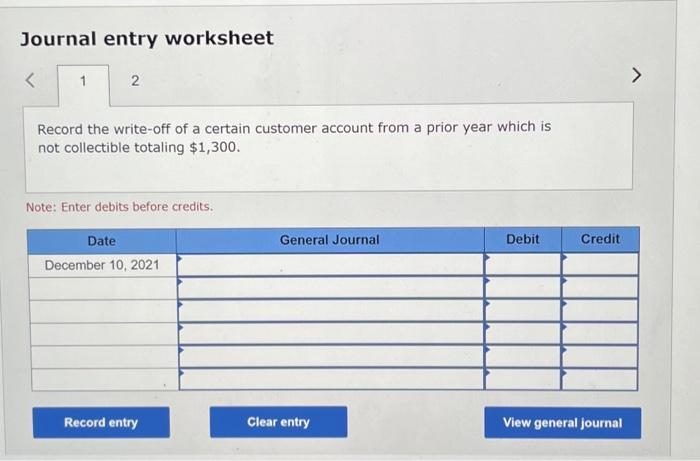 in the tabs below. Show how the amounts related to Bad Debt