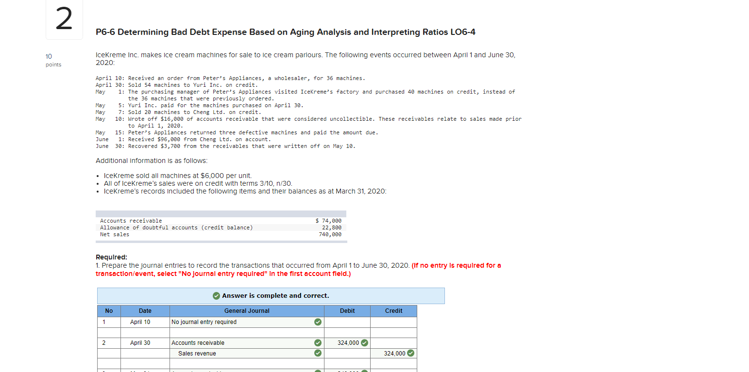 need 3 and 2 thanks 2 P6-6 Determining Bad Debt Expense Based