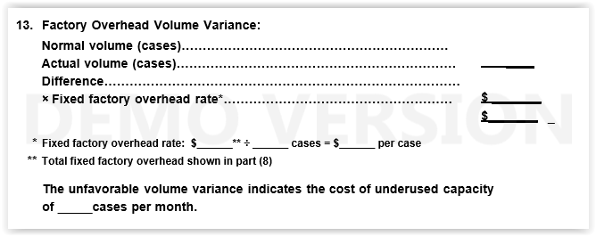 perform variance analyses for August. The January operating data provided the standard