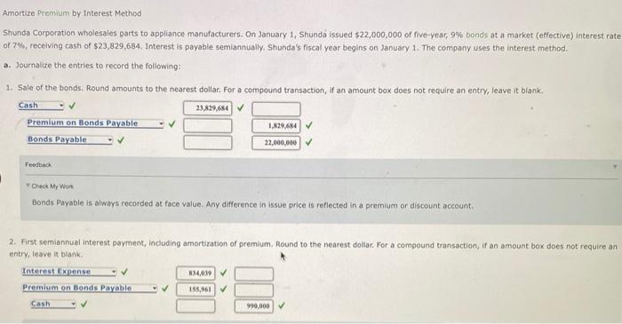  please answer problem B. thank you!! Amortize Premium by Interest Method