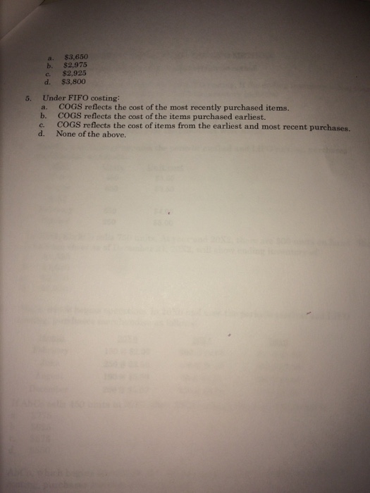 a calendar year unless otherwise stated I. Under FIFO costing: a. Ending