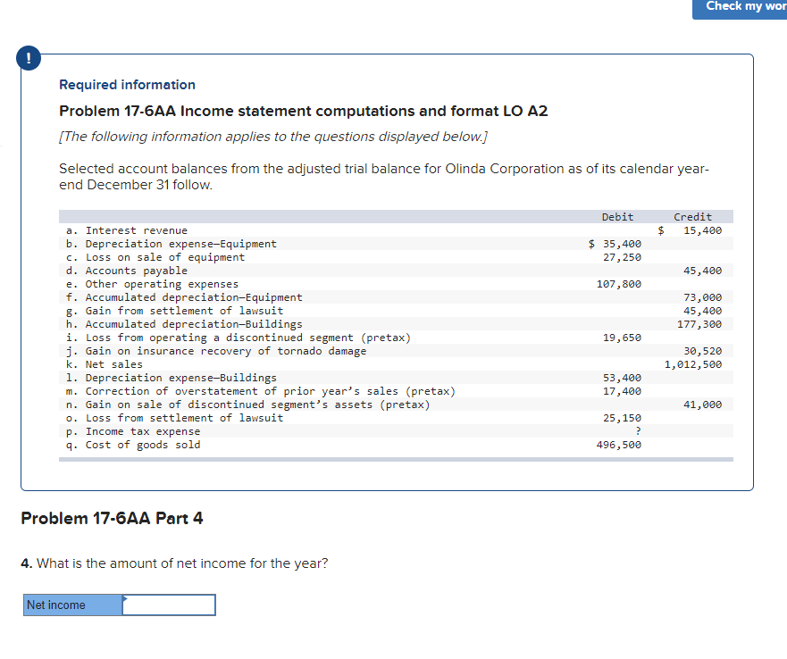  Check my wor Required information Problem 17-6AA Income statement computations and