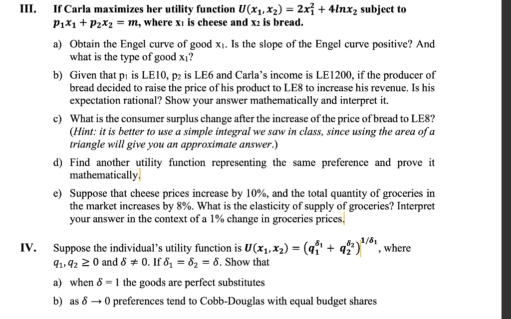 If Carla maximizes her utility function ( , ) = 1^ +