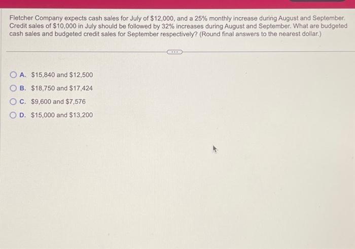 the increase. The increase is each month on the previous month. This