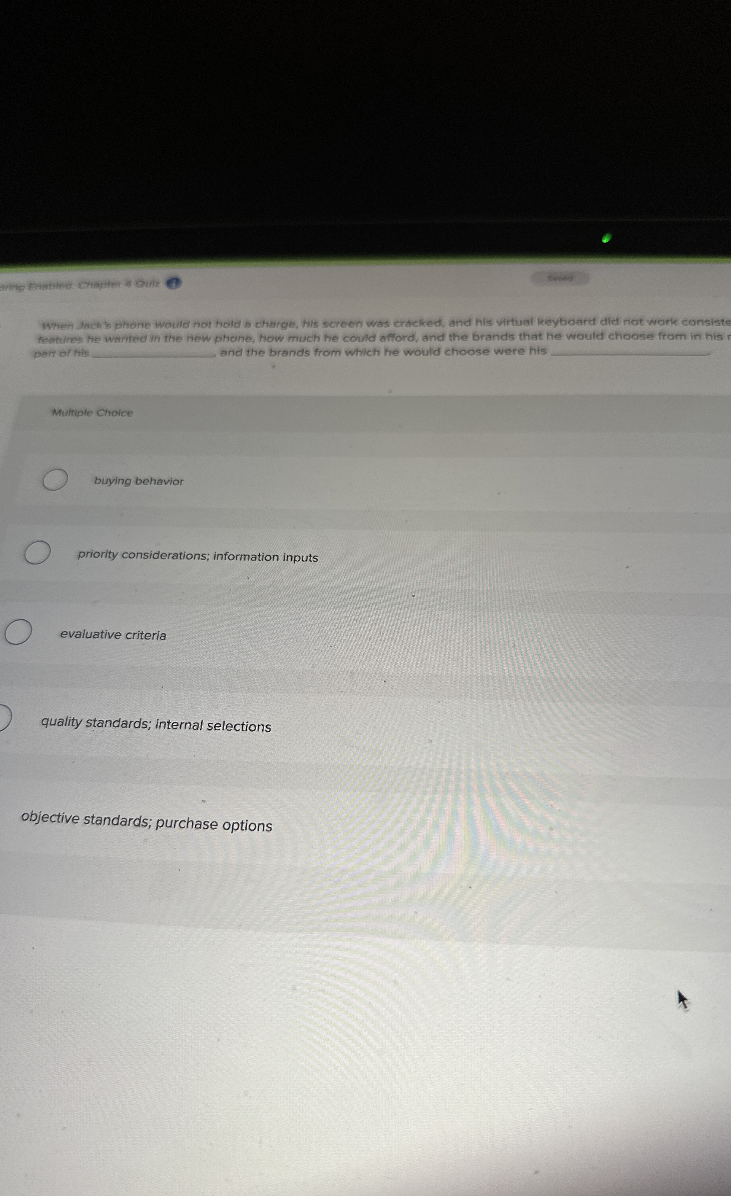  When Jack's phone would not hold a charge, his screen was