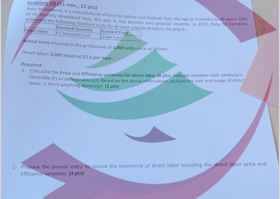  Problem VII (15 min., 12 pts) Baby M Company is a