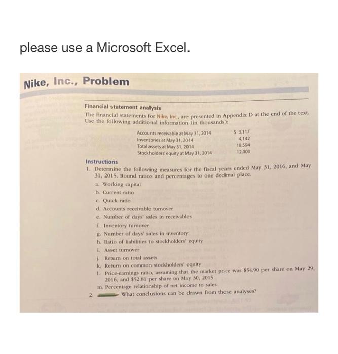 please use a Microsoft Excel for question 1 and also question 2