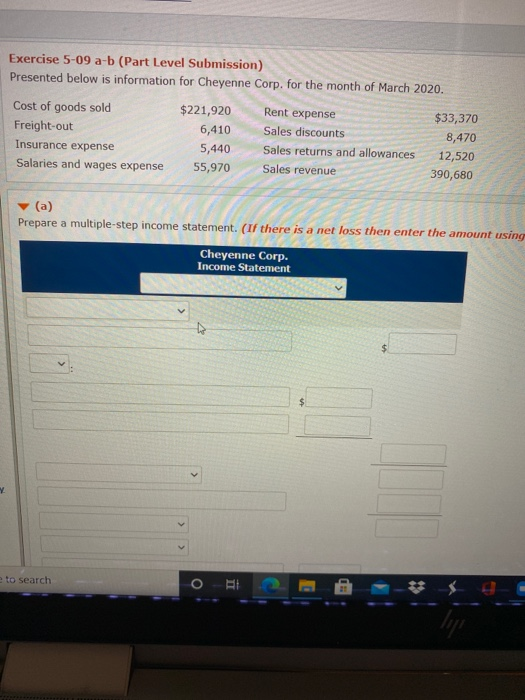  Exercise 5-09 a-b (Part Level Submission) Presented below is information for