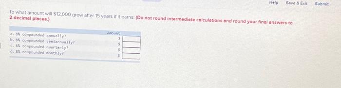 need answers as soon as possible please Help Save & Exit Submit