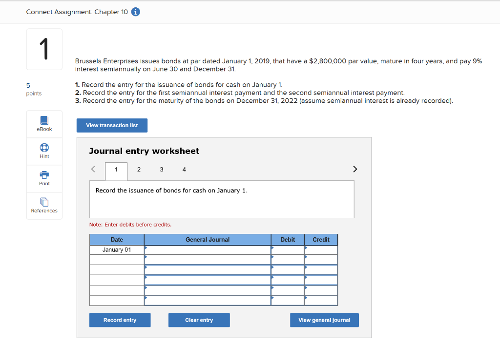Connect Assignment: Chapter 10 6 Brussels Enterprises issues bonds at par