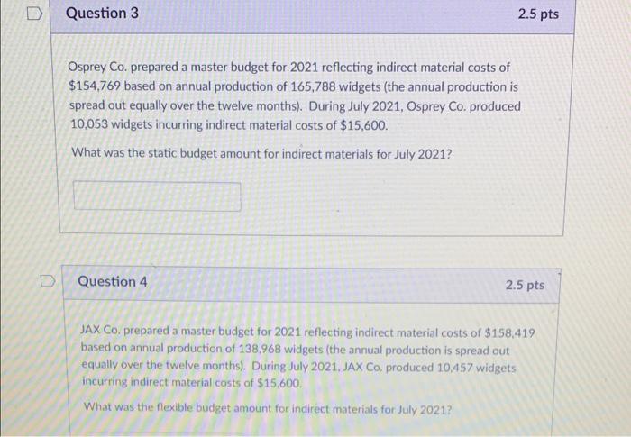 please include the step to the solutions. Thank you. D Question 3