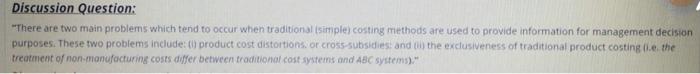  Discussion Question: "There are two main problems which tend to occur