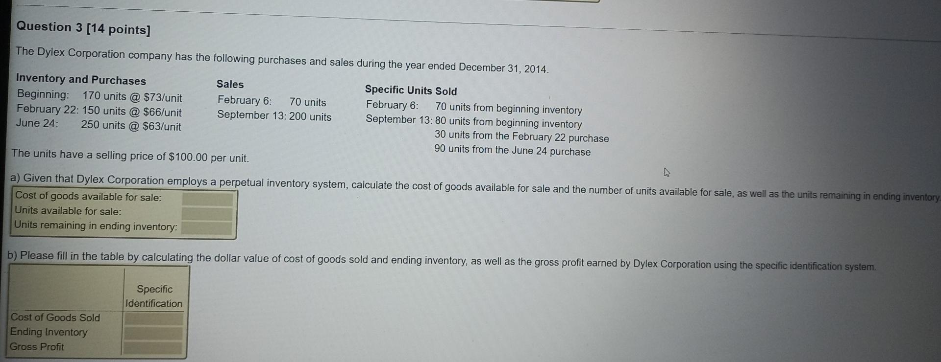  Question 3 it is a single question Question 3 (14 points]