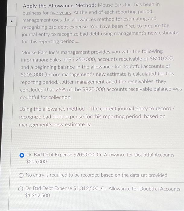  Apply the Allowance Method: Mouse Ears Inc. has been in business