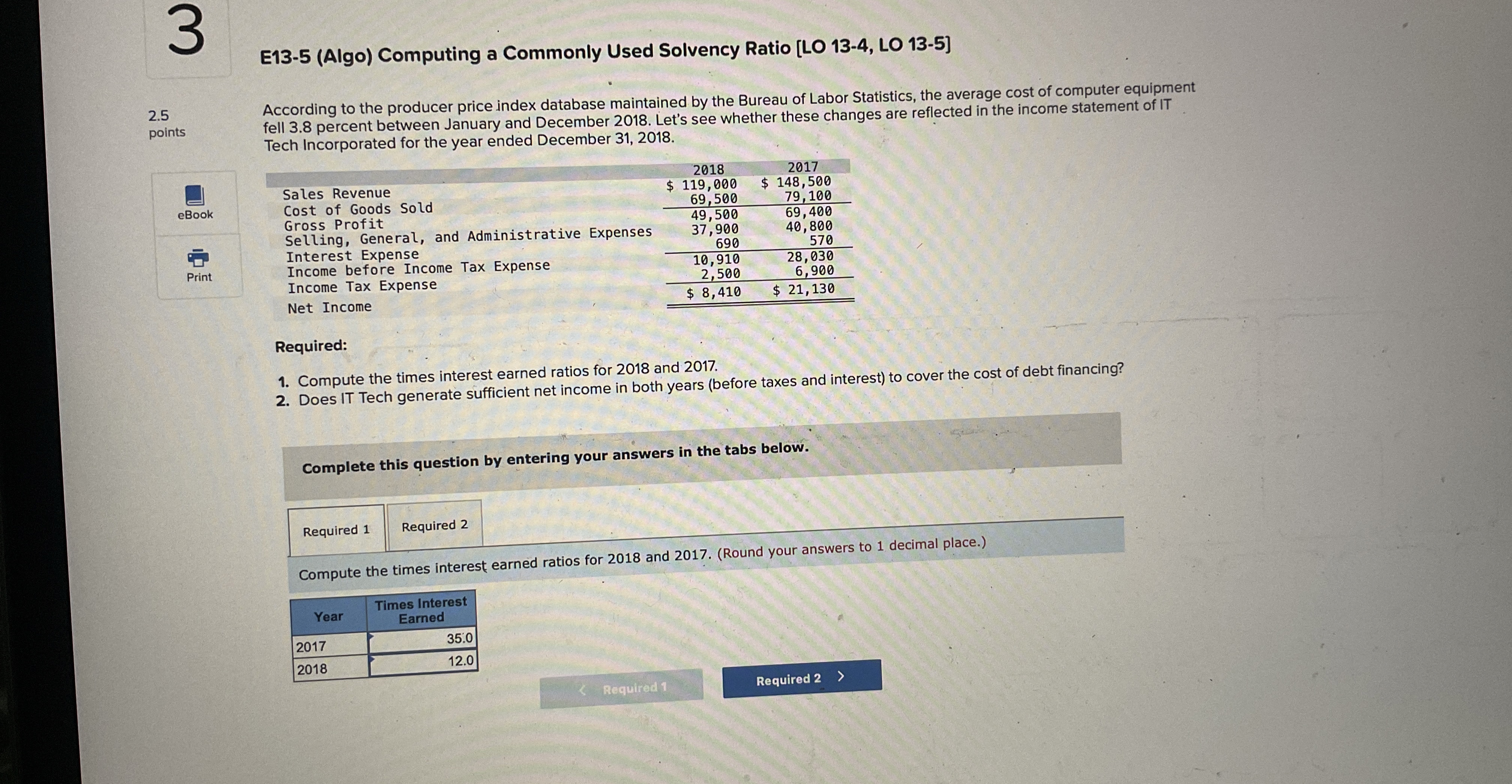  3 E13-5(Algo) Computing a Commonly Used Solvency Ratio [LO 13-4, LO