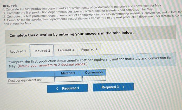 in its process costing system. It produces prefabricated flooring in a series