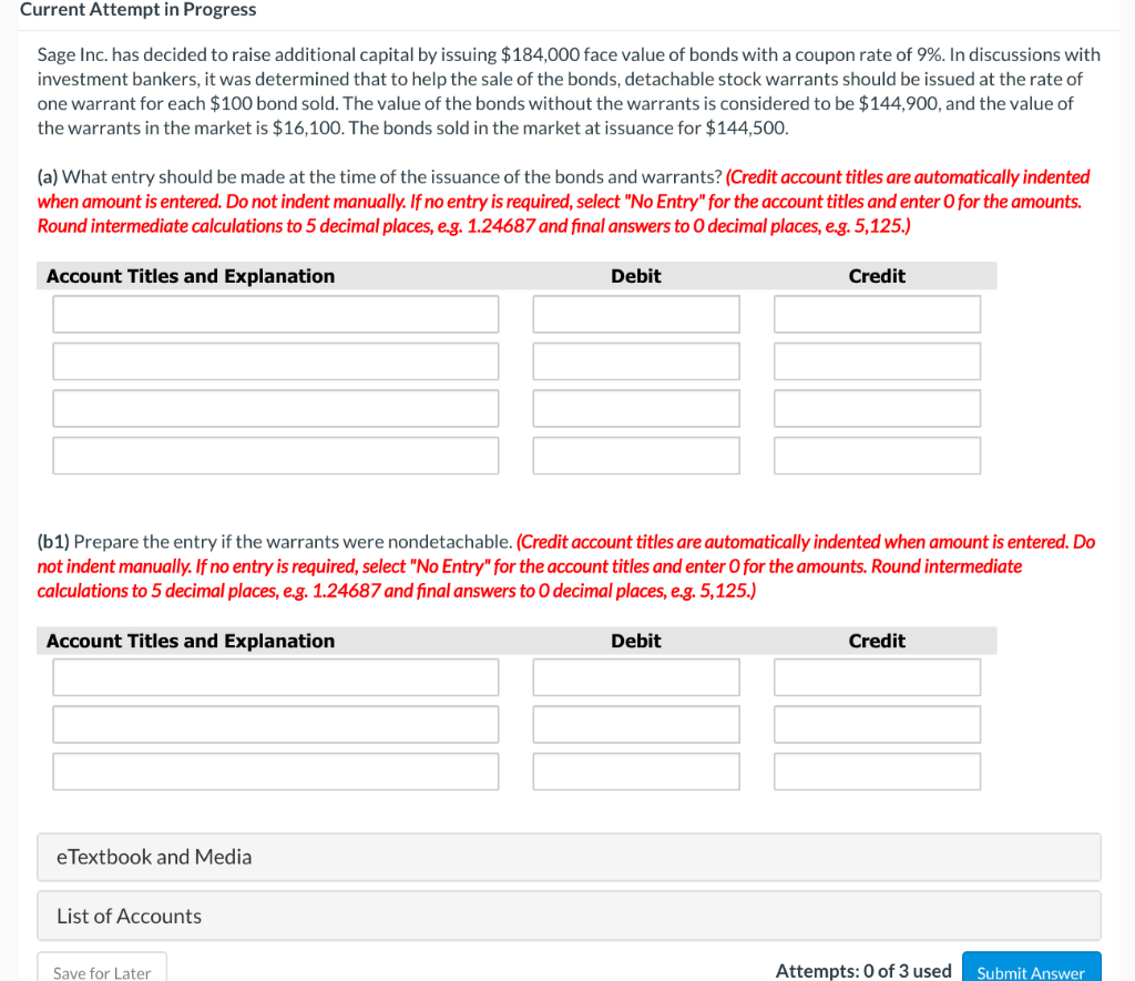 Current Attempt in Progress Sage Inc. has decided to raise additional