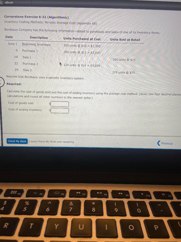 eBook Cornerstone Exercise 6-32 (Algorithmic) Inventory Costing Methods: Periodic Average Cost