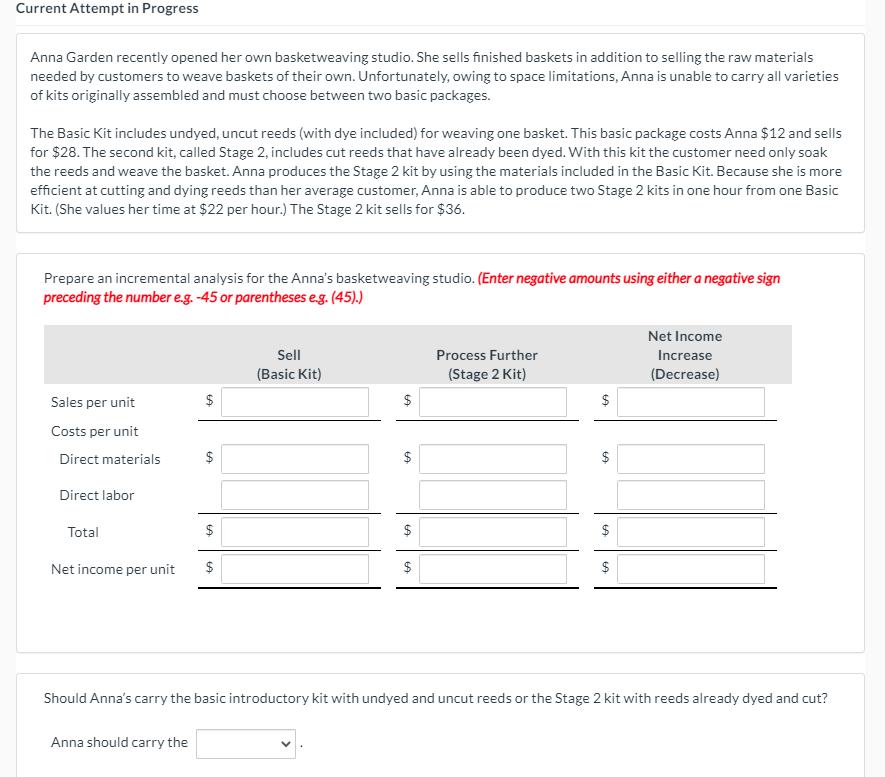  Current Attempt in Progress Anna Garden recently opened her own basketweaving