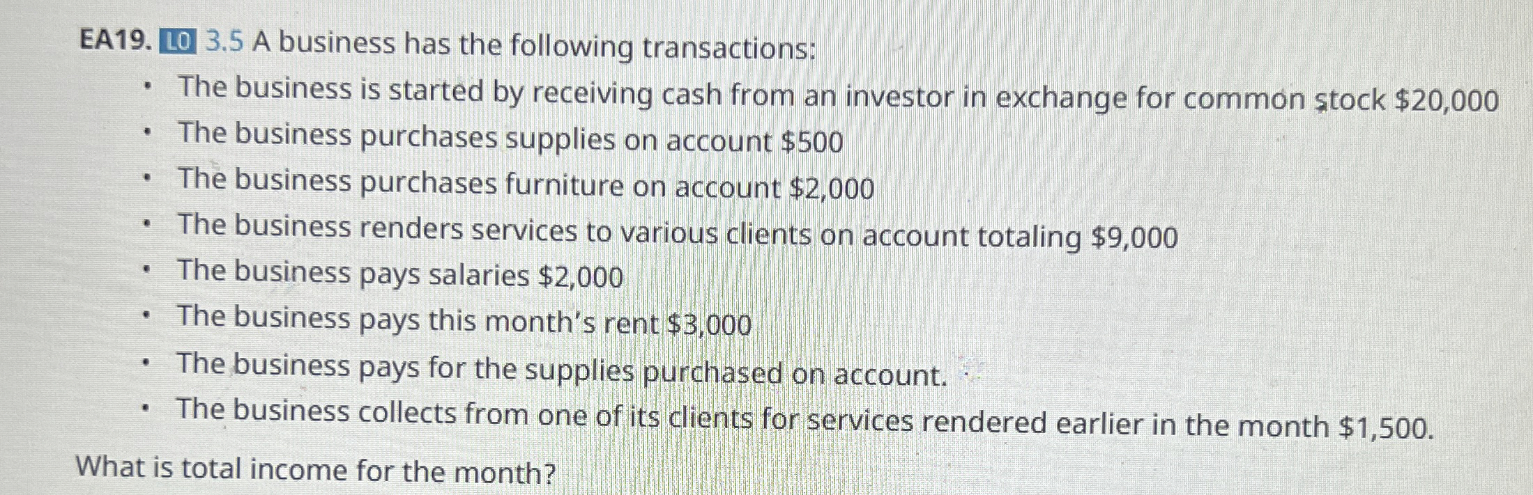  EA19. LI 3.5 A business has the following transactions: The business