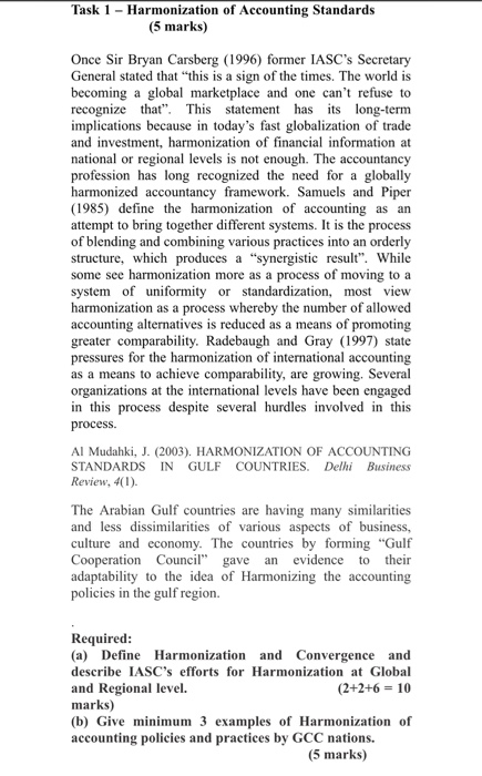  Task 1 - Harmonization of Accounting Standards (5 marks) Once Sir