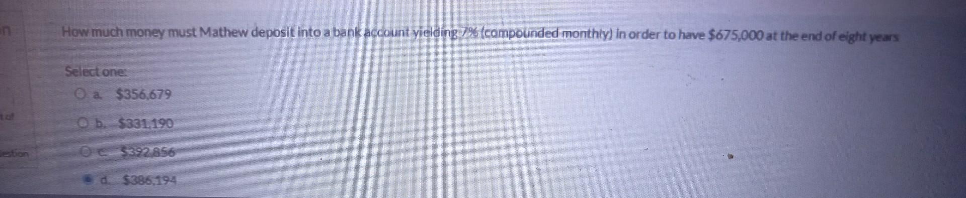  could someone help with this question please How much money must