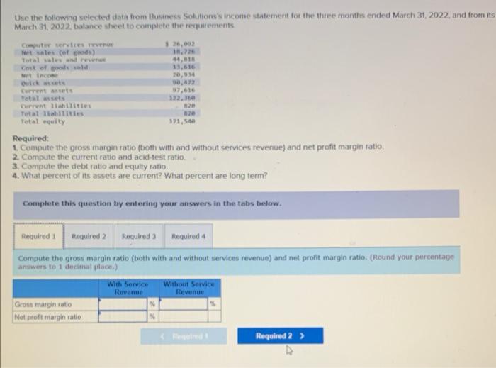  Use the following selected data from Business Solutione's income statement for