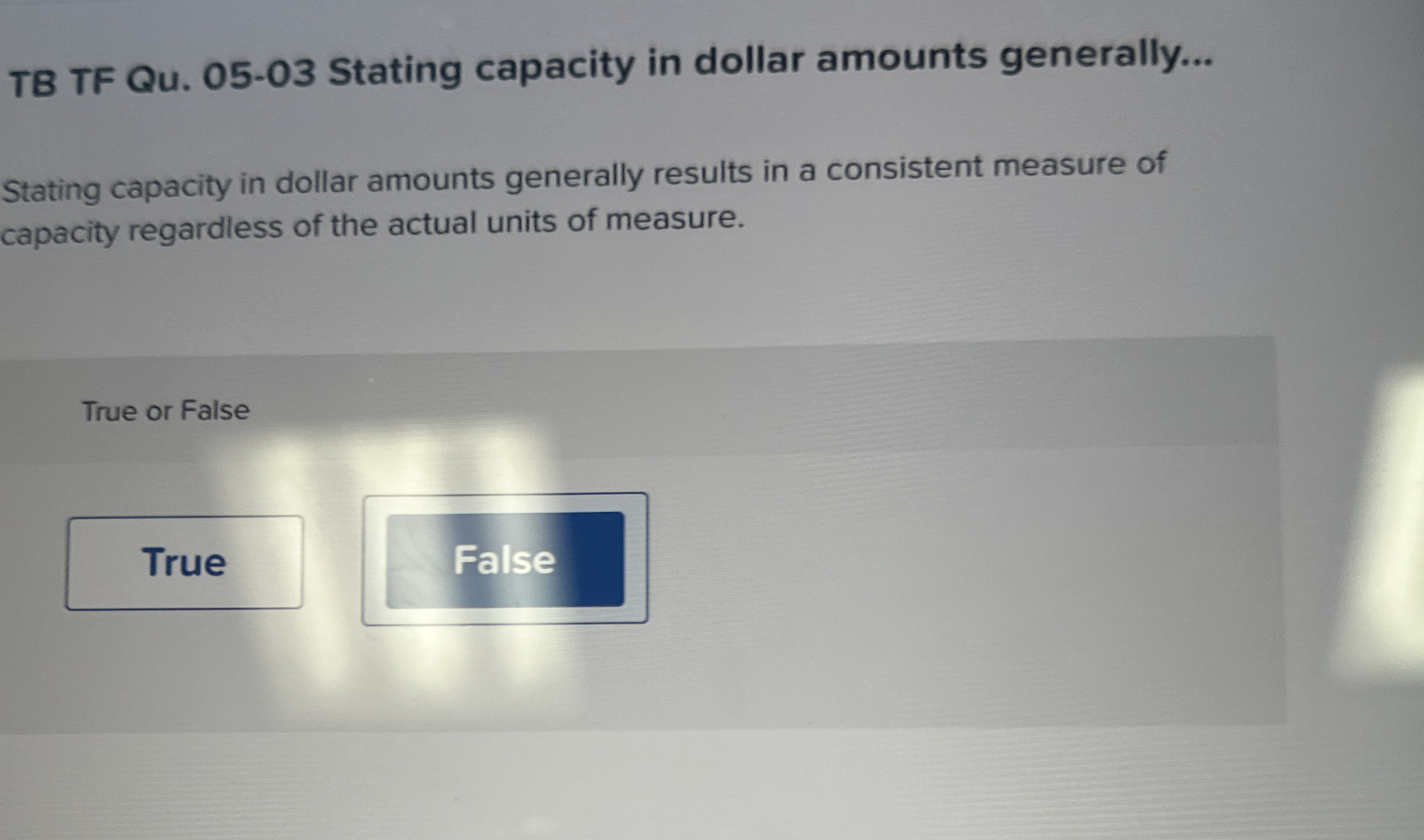  TB TF Qu.05-03 Stating capacity in dollar amounts generally... Stating capacity