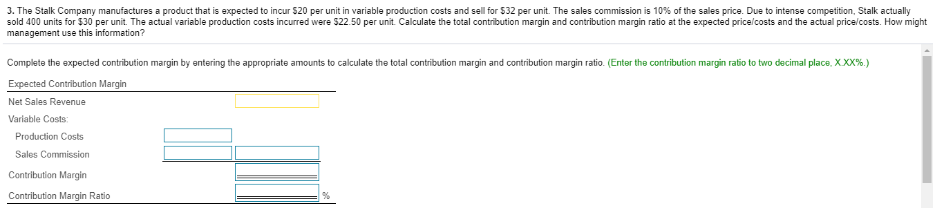  How might management use this information? choose answer from the given