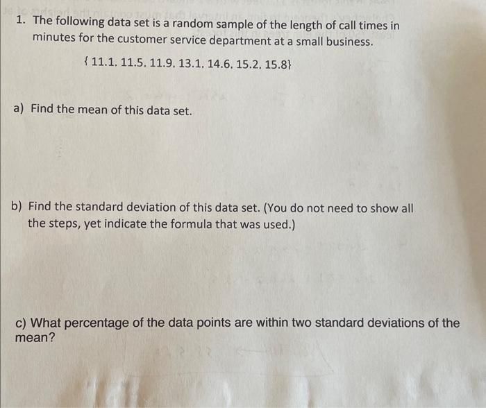  1. The following data set is a random sample of the