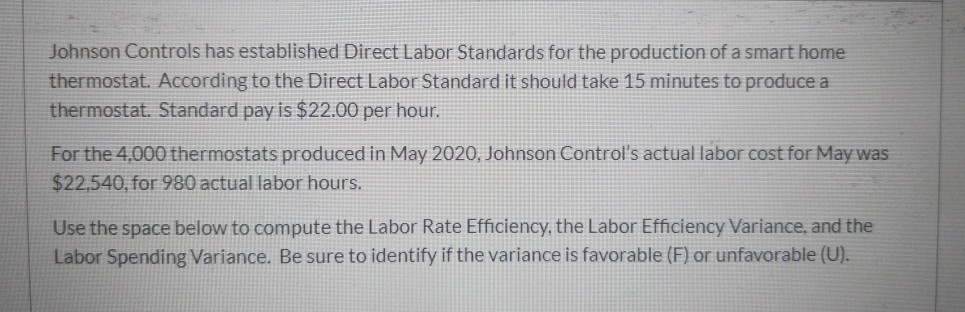 Johnson Controls has established Direct Labor Standards for the production of