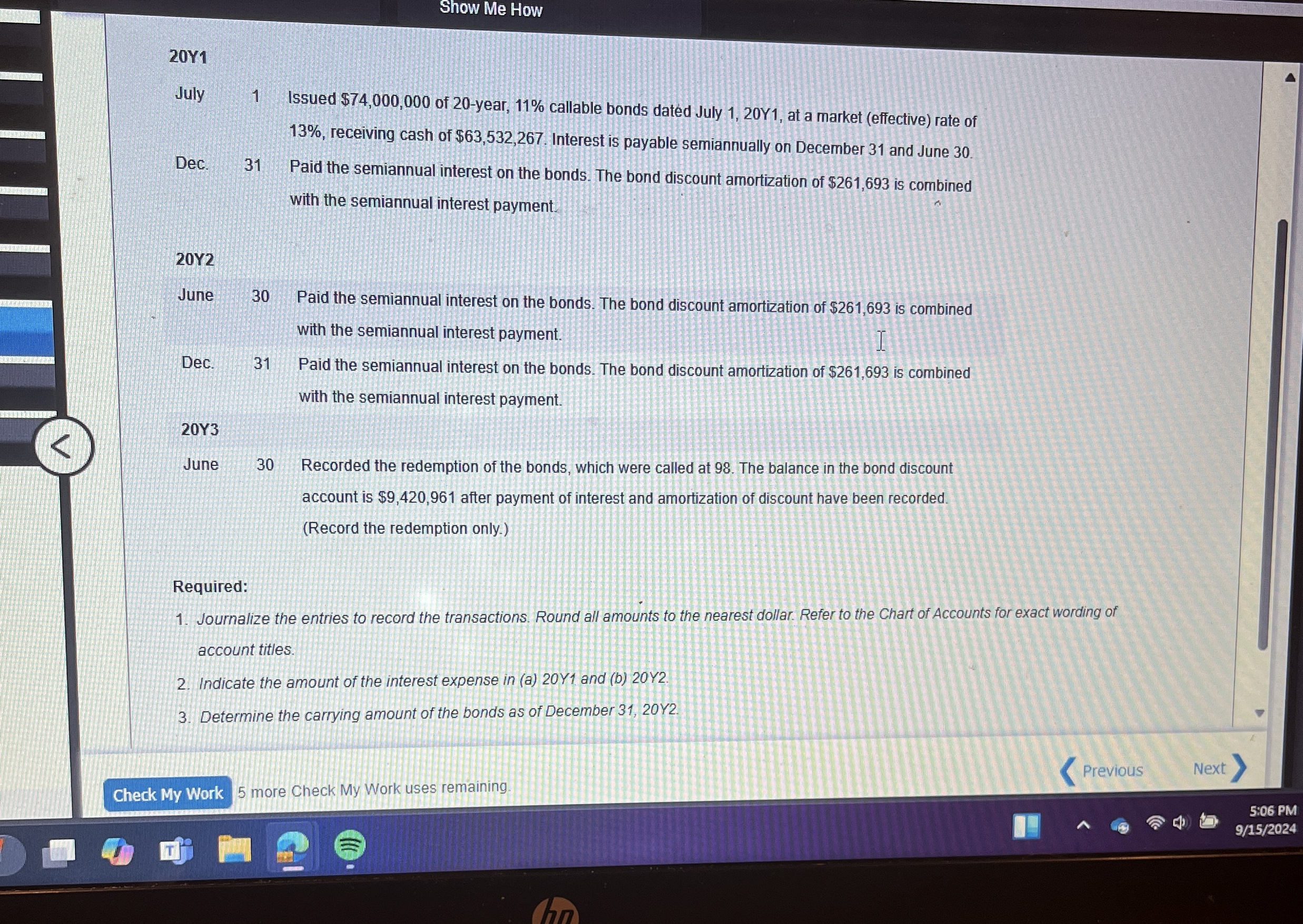  20 Y 1 July 1 Issued $74,000,000 of 20-year, 11% callable