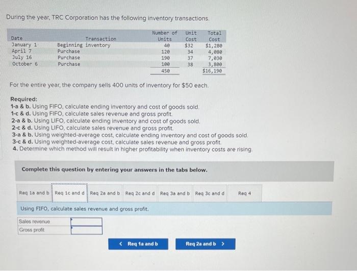TRC Corporation has the following inventory transactions. For the entire year, the