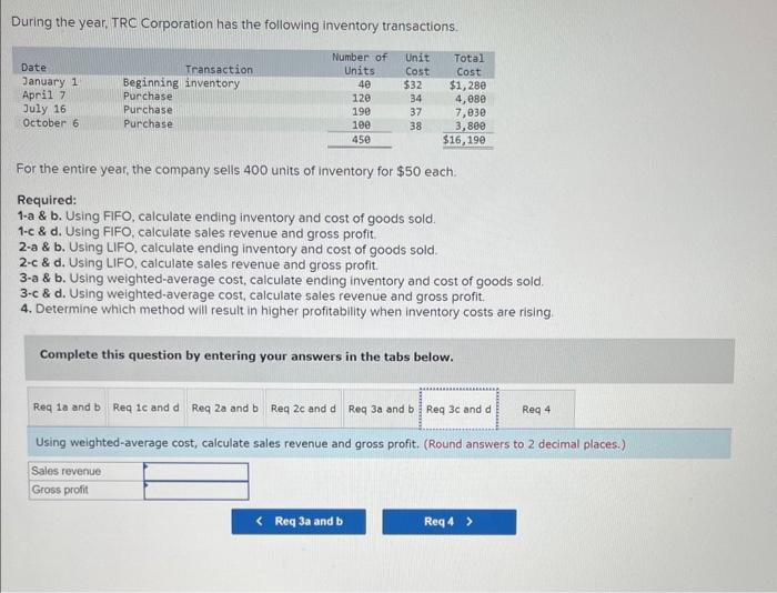 b. Using LIFO, calculate ending inventory and cost of goods sold. 2c&d.