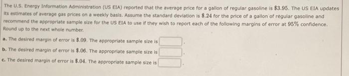  The U.S. Energy Information Administration (US EIA) reported that the average