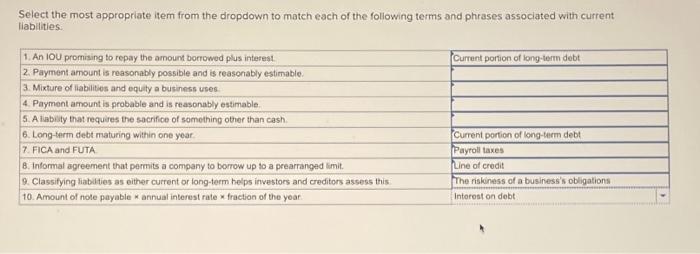  Select the most appropriate item from the dropdown to match each