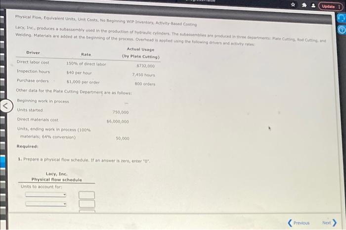  : Update Physical Flow, Equivalent Units, Unit Costs, No Beginning WIP