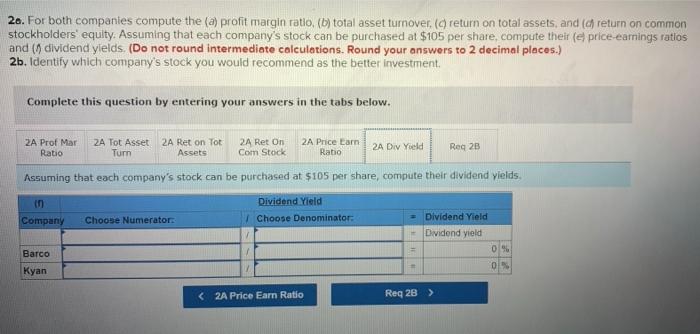 statements of two companies competing in the same industry follows. Barca Kyan