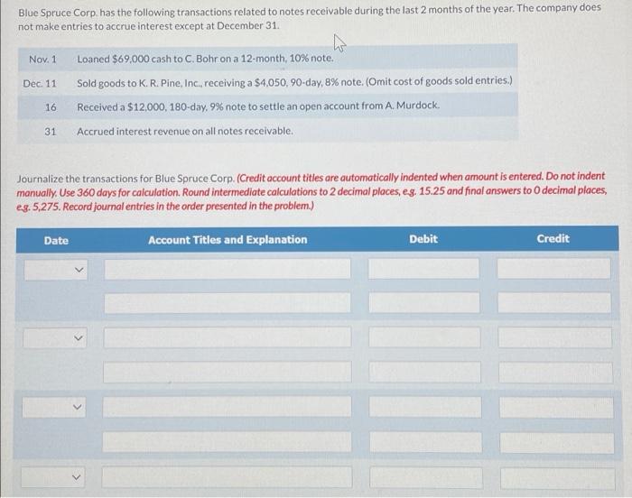 chapter 8 question 2 pls Blue Spruce Corp. has the following transactions