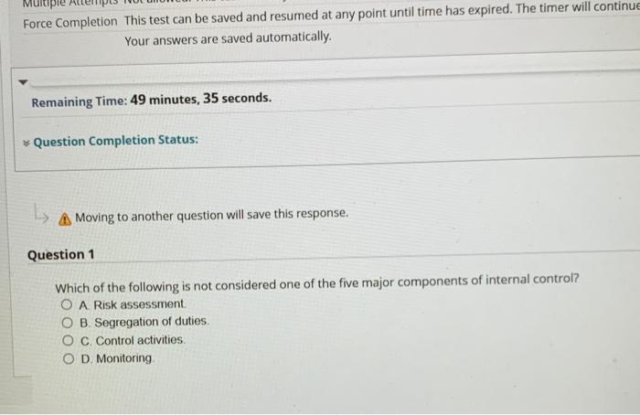  Force Completion This test can be saved and resumed at any