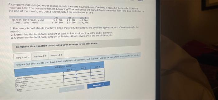 #11please help me answer all A company that uses job order costing