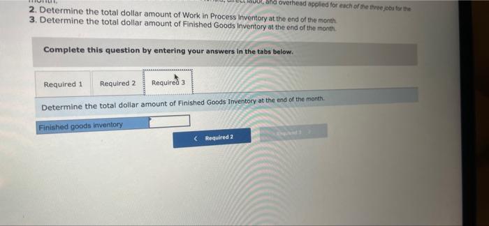 company has no beginning Work in Processor Finished Goods inventories Jobs and