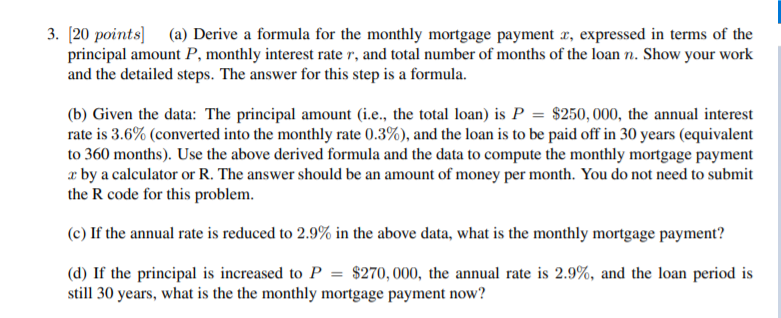 Explain as much as possible, thanks!! 3. 20 points] (a) Derive a