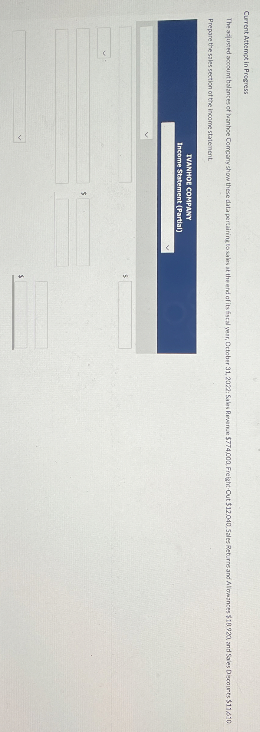  Current Attempt in Progress Prepare the sales section of the income