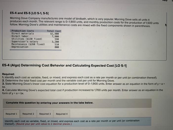  please help. thank you E5-4 and E5-5 [LO 5-1, 5-5) Morning