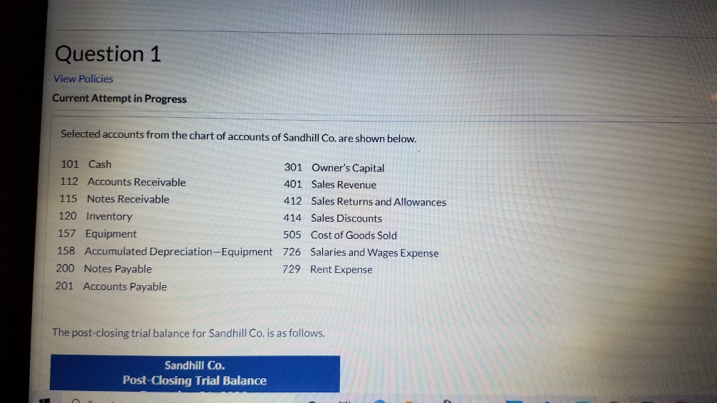 Question 1 View Policies Current Attempt in Progress Selected accounts from