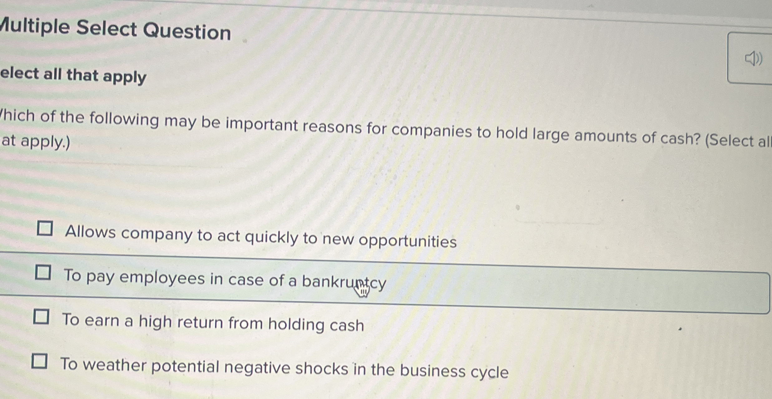  Multiple Select Question elect all that apply hich of the following