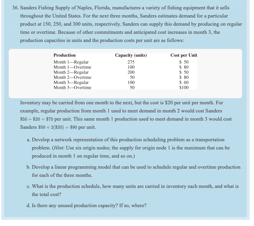 Please solve using Excel Solver, show work and formulas please 36. Sanders