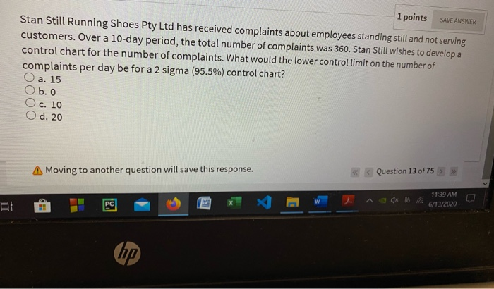  SAVE ANSWER 1 points Stan Still Running Shoes Pty Ltd has